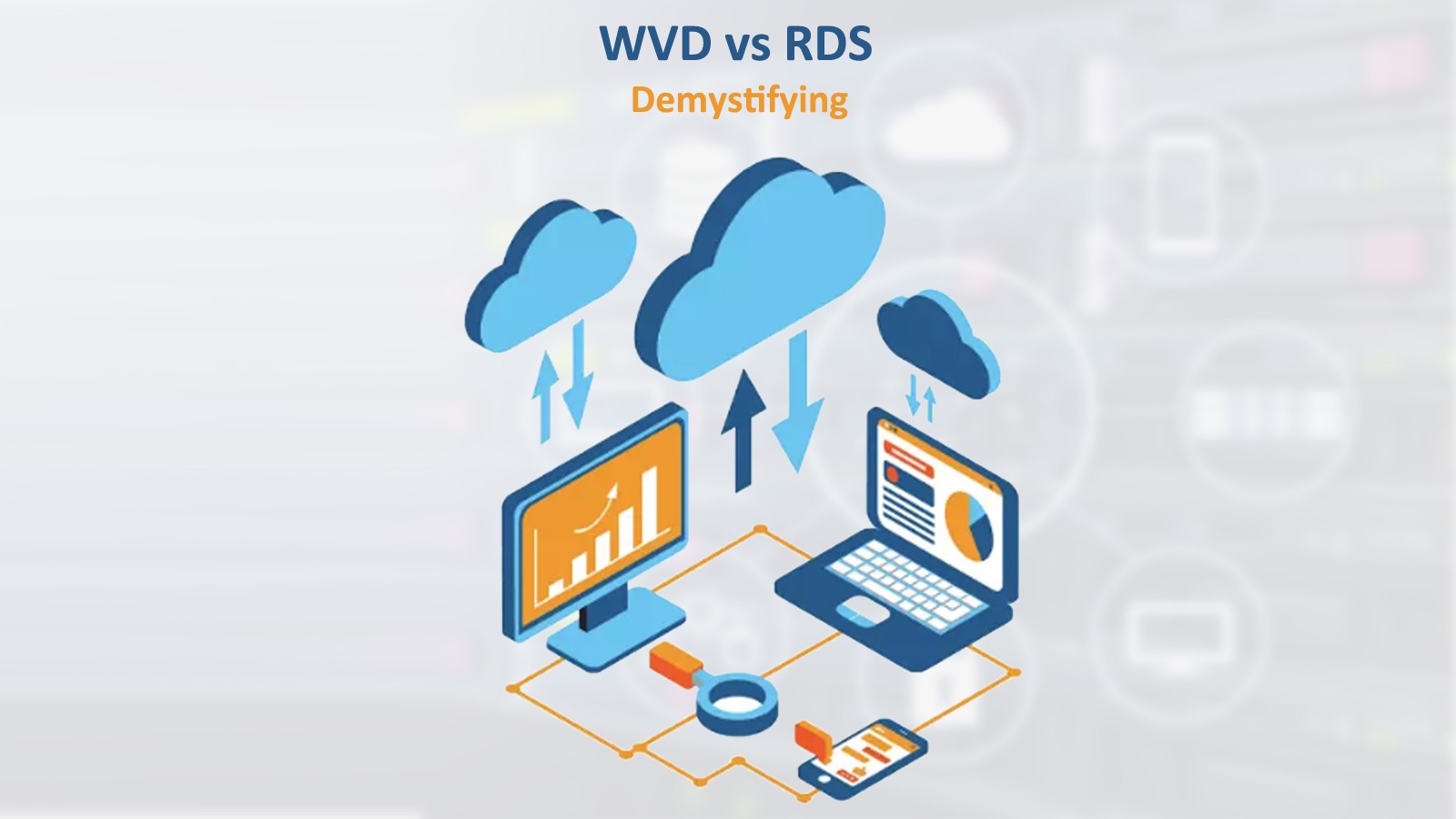 Windows Virtual Desktop vs RDS – 6 Attributes to Consider